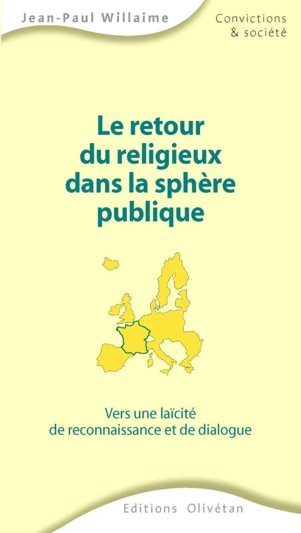 Le retour du religieux dans la sphère publique : vers une laïcité de reconnaissance et de dialogue