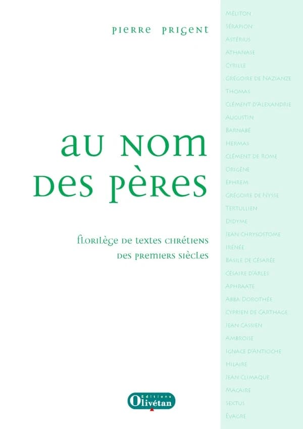 Au nom des Pères : florilège de textes chrétiens des premiers siècles