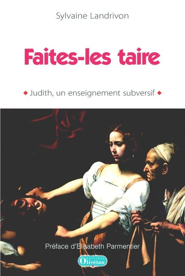 "Faites-les taire" : Judith, un enseignement subversif