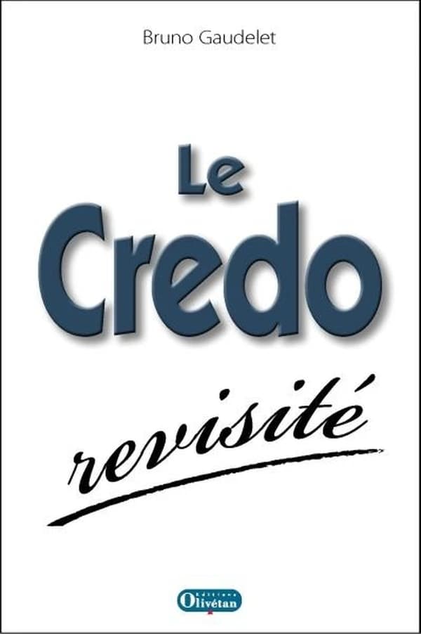 Le Credo revisité