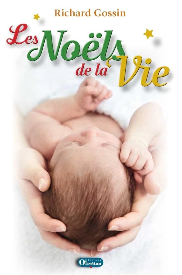 Les Noëls de la vie : contes, légendes, récits