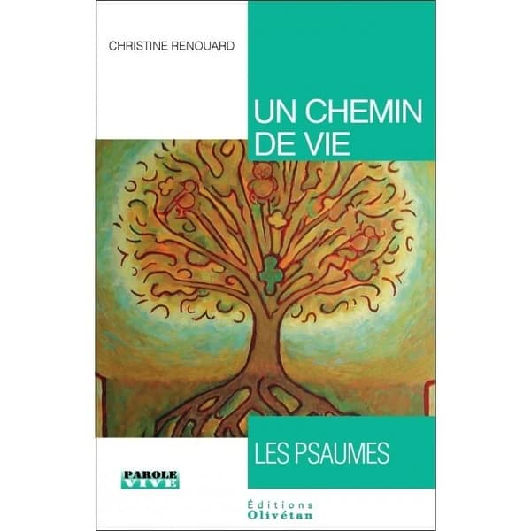 Un chemin de vie : les Psaumes : conférences de carême 2017