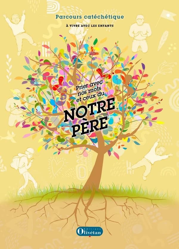 Prier avec nos mots et ceux du "Notre Père"