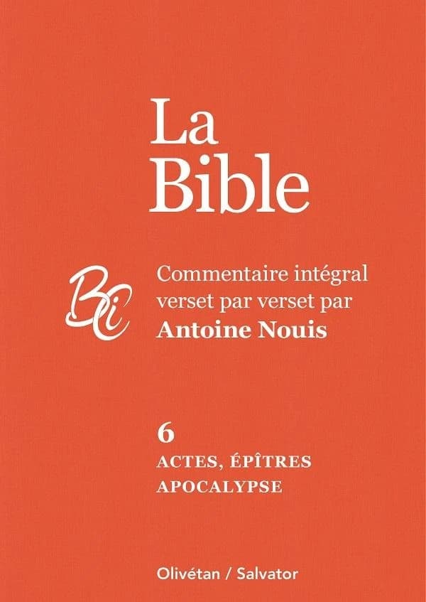 Actes, Épîtres, Apocalypse : commentaire intégral verset par verset
