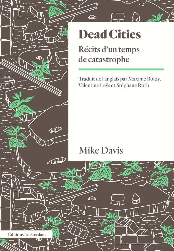Dead cities : récits d'un temps de catastrophes