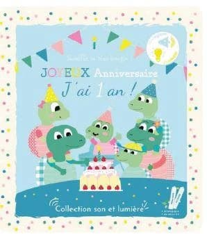 J'ai 1 an ! : souffle ta première bougie !