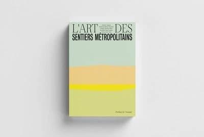 L'art des sentiers métropolitains