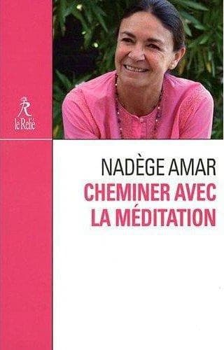 Cheminer avec la méditation