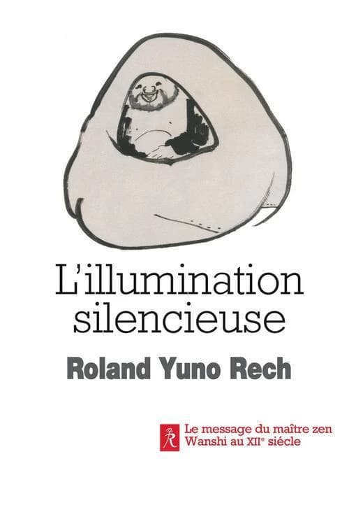 L'illumination silencieuse : le message du maître zen Wanshi au XIIe siècle