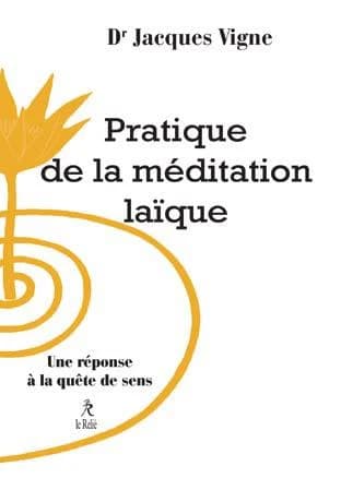 Pratique de la méditation laïque