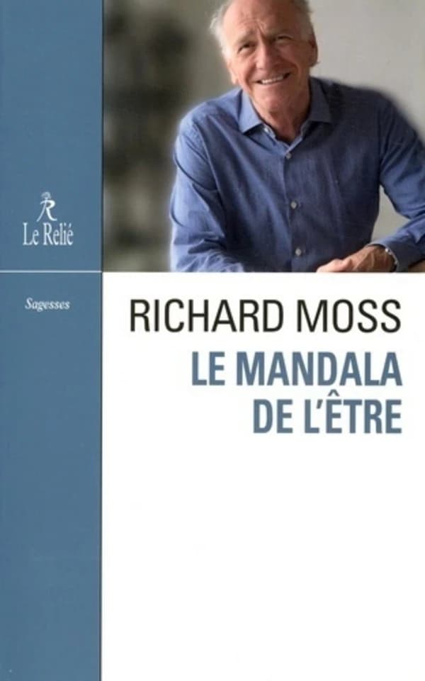 Le mandala de l'être : découvrir le pouvoir de la conscience