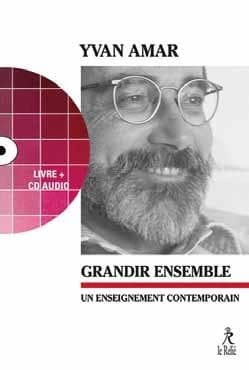 Grandir ensemble : un enseignement contemporain