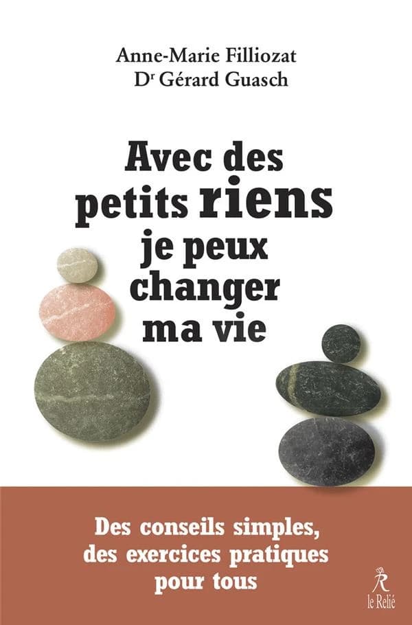 Avec des petits riens, je peux changer ma vie