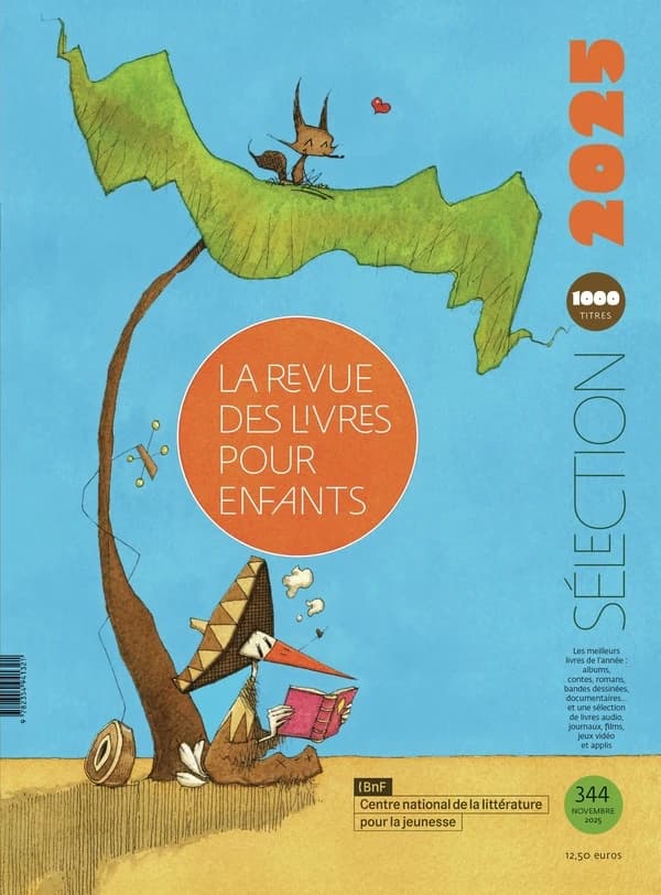 La revue des livres pour enfants n.334 : Sélection 2025 : 1000 titres