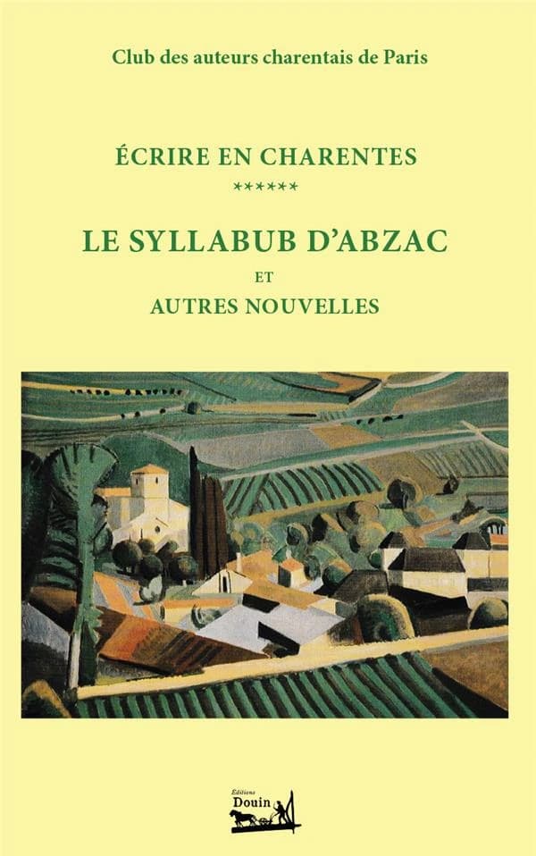Le syllabub d'Abzac : et autres nouvelles