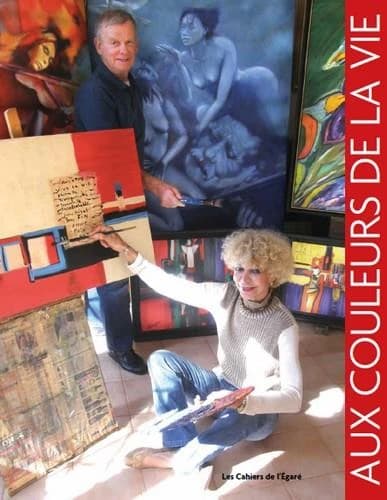 Aux couleurs de la vie ou Le parcours du couple d'artistes Chérifa et Jean-Pierre Grosse