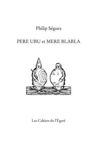 Père Ubu et mère Blabla