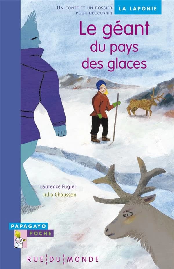 Le géant du pays des glaces : un conte de Laponie