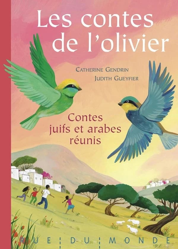 Les contes de l'olivier : Contes juifs et arabes réunis (Nouvelle éd.)