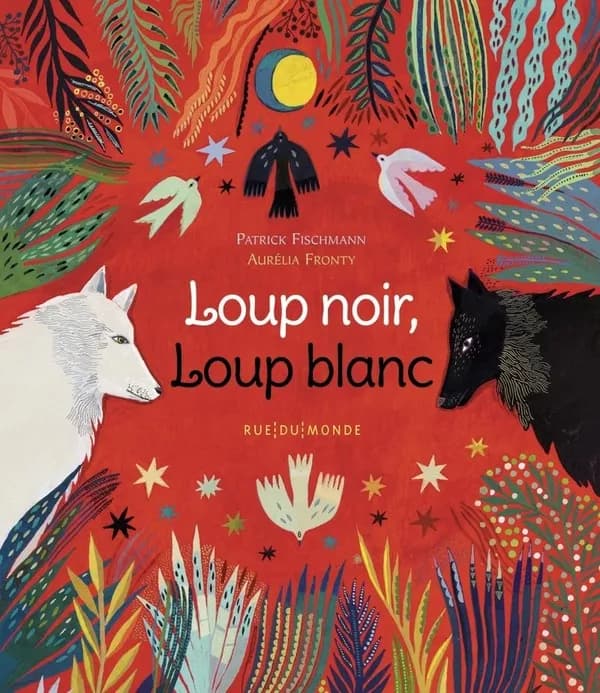 Loup noir, loup blanc : d'après une légende cherokee