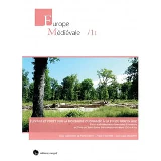 Élevage et forêt sur la montagne dijonnaise à la fin du Moyen âge : deux établissements forestiers d'éleveurs en terre de Saint-Seine : Saint-Martin-du-Mont, Côte-d'Or