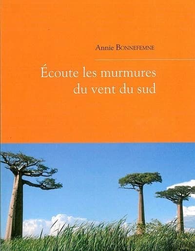 Ecoute les murmures du vent du sud