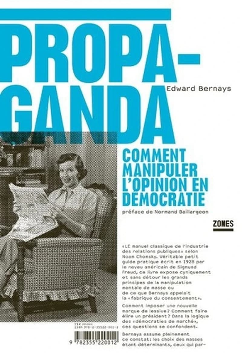 Propaganda : comment manipuler l'opinion en démocratie