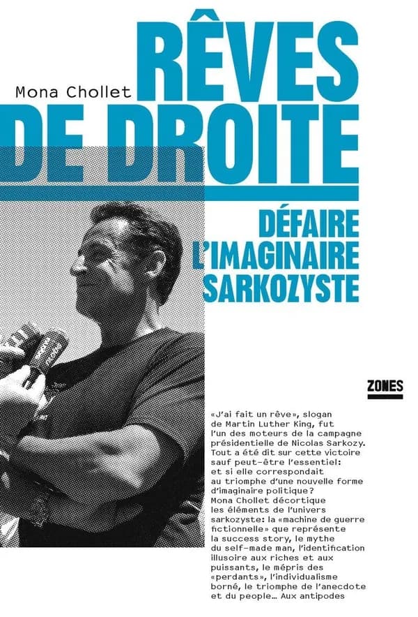 Rêves de droite : défaire l'imaginaire sarkozyste