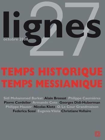 REVUE LIGNES n.27 : temps historique, temps messianique