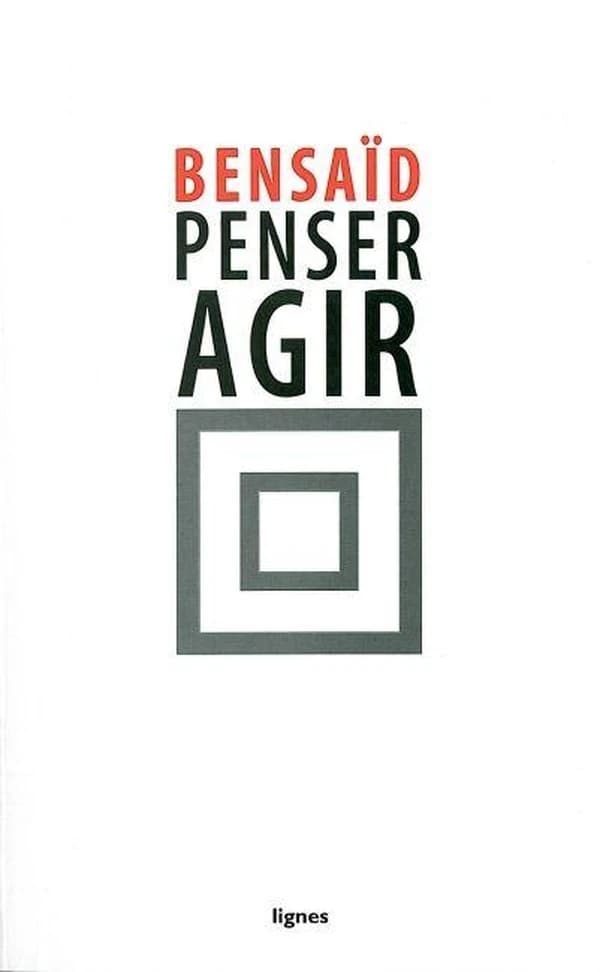 Penser, agir