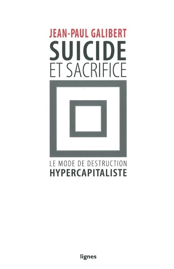 Suicide & sacrifice : le mode de destruction hypercapitaliste