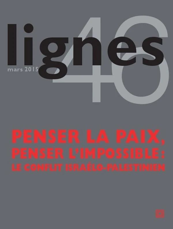 Penser la paix, penser l'impossible