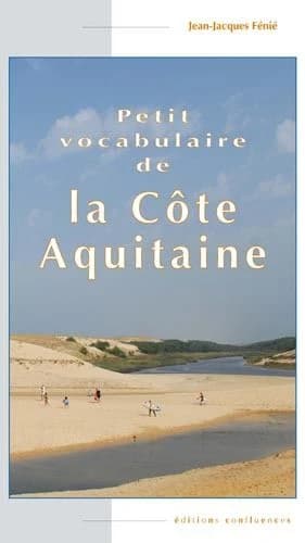 Petit vocabulaire de la côte Aquitaine
