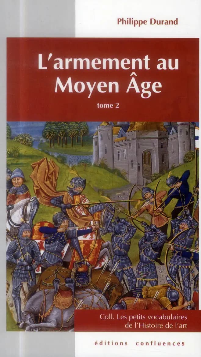 L'armement au Moyen âge. Tome 2, Défense individuelle, objets de parade, protection du cheval, tournois