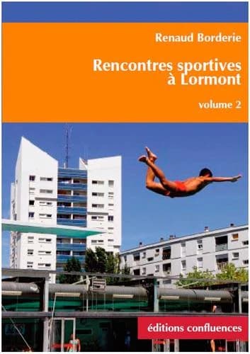 Rencontres sportives à Lormont. Tome 2, Natation, basket-ball, tennis, pétanque