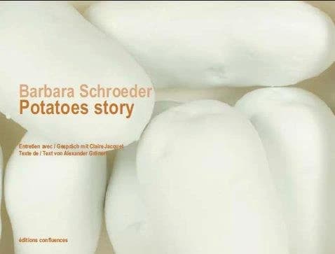 Barbara Schroeder : Potatoes Story