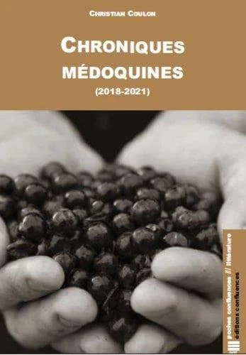 Chroniques médoquines : 2018-2021
