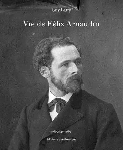 Une vie de Félix Arnaudin