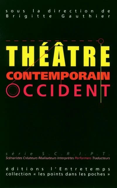 Théâtre contemporain Orient Occident. Vol. II, Occident
