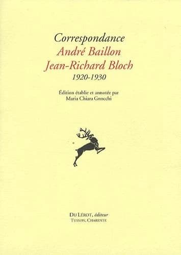 Correspondance André Baillon, Jean-Richard Bloch : 1920-1930