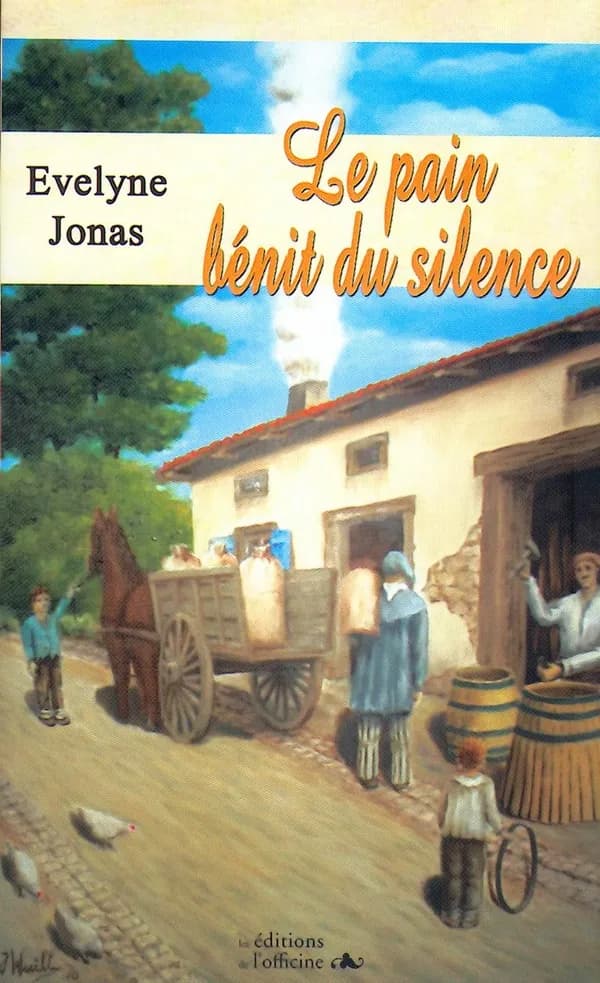 Le pain bénit du silence : roman