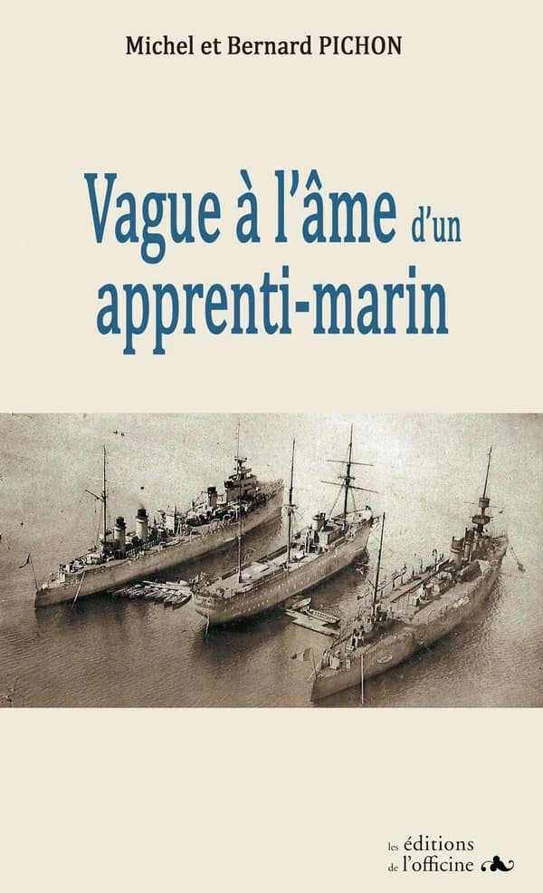 Vagues à l'âme d'un apprenti-marin : 1938-1945