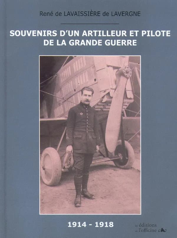 Souvenirs d'un artilleur et pilote de la Grande guerre 1914-1918