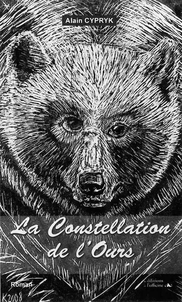 La constellation de l'ours : roman