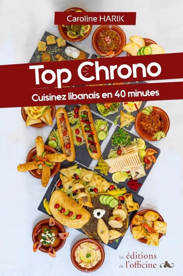 Top chrono : cuisinez libanais en 40 minutes maxi