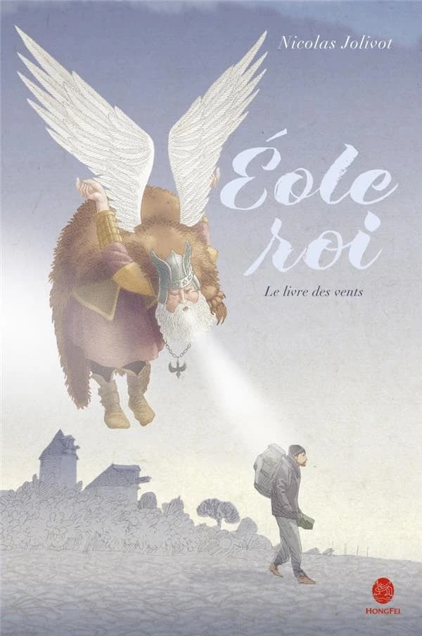 Éole roi : le livre des vents