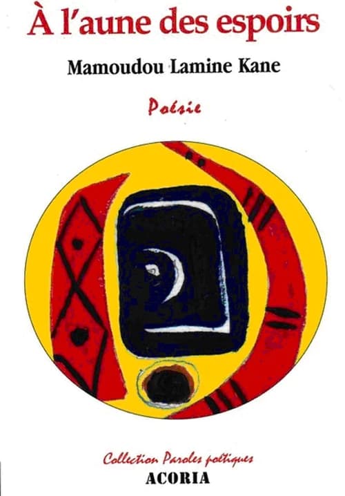 À l'aune des espoirs : poésie