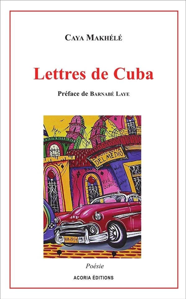 Lettres de Cuba : poésie