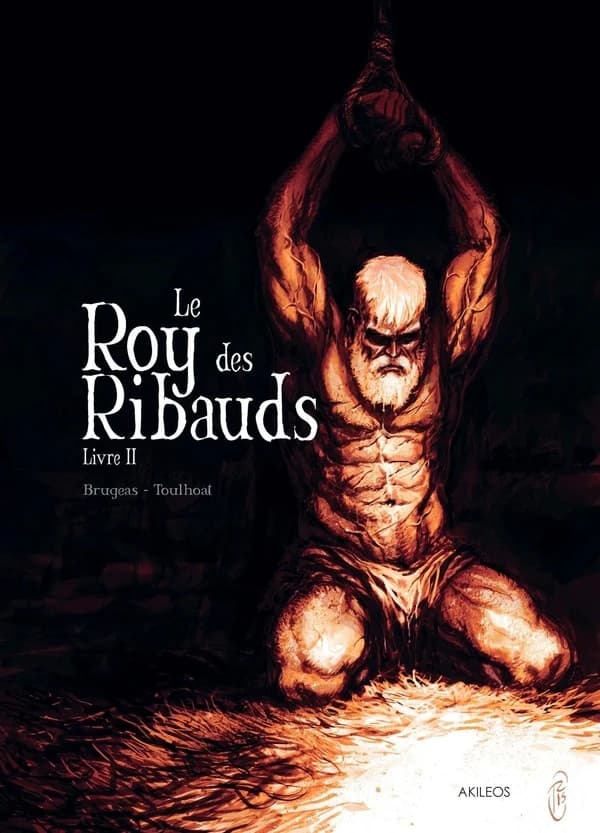 Le roy des ribauds. Livre 2