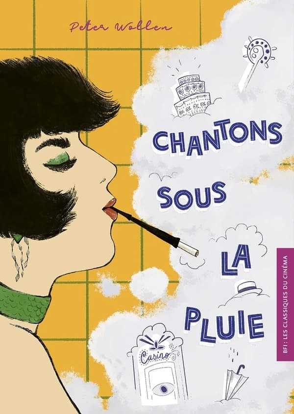 "Chantons sous la pluie" (2e éd.) Peter Wollen ; traduction, Diane Lecerf ; relecture, Studio Zibeline